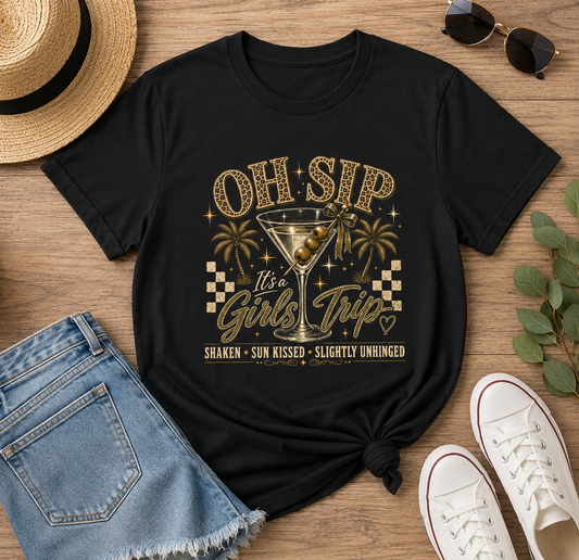 Oh Sip Girls Trip T-Shirt